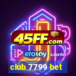 club 7799 bet